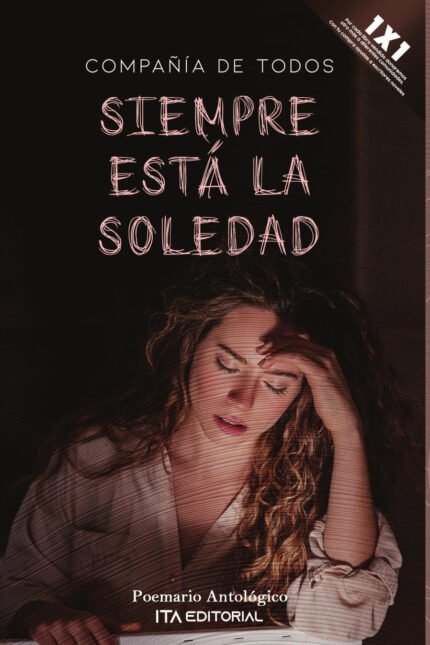 Siempre está la soledad