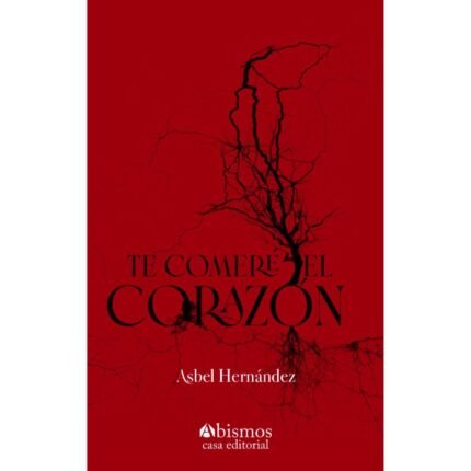 Te comeré el corazón