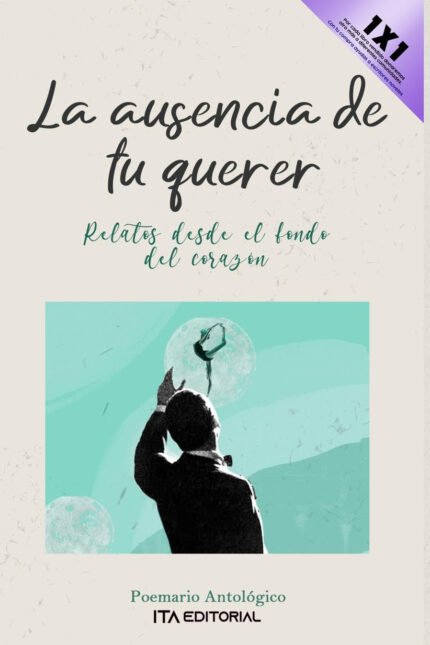 La ausencia de tu querer