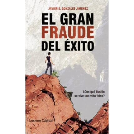 El gran fraude del éxito