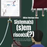 Sistema(S) (S)Em Risco(S)(?): Gestão De Risco Na Inspeção Dos Serviços De Enfermagem