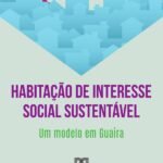 Habitação De Interesse Social Sustentável: Um Modelo Em Guaíra
