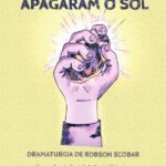 O Dia Em Que Apagaram O Sol