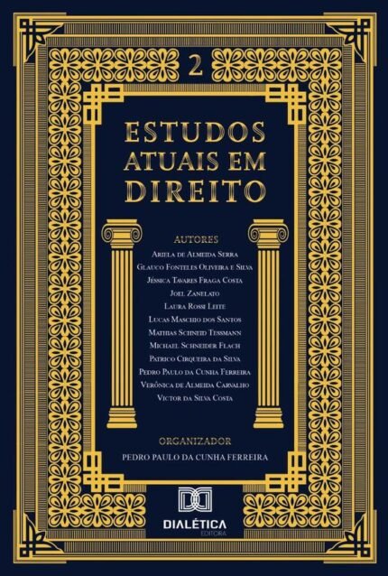 Estudos Atuais Em Direito: Volume 2