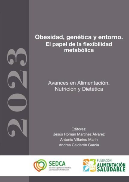 Obesidad, genética y entorno. El papel de la flexibilidad metabólica