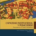 Capacidad institucional y posacuerdos.: Panorama en el Caribe colombiano.