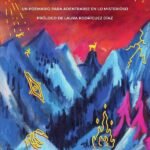 Cruzamos por el ras de la montaña: Un poemario para adentrarse en lo misterioso